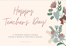 Load image into Gallery viewer, Teachers&#39; Day Cards
